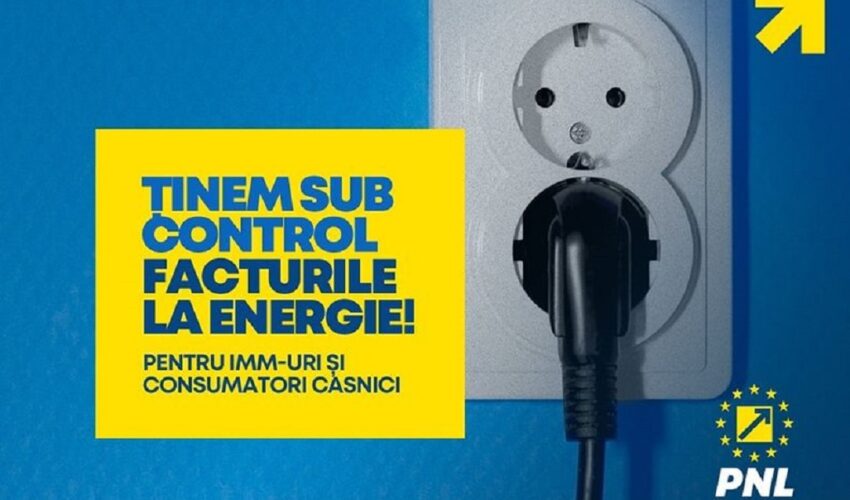 Partidul Național Liberal! Ținem sub control facturile la energie!