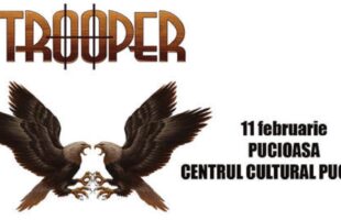 Târgoviștenii de la TROOPER! Concert Extraordinar la Centrul Cultural Pucioasa!