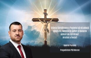 Mesajul președintelui PSD Moreni, Gabriel Purcaru, cu ocazia Sărbătorilor Pascale!