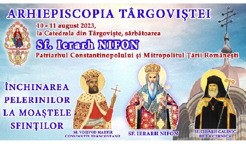 Arhiepiscopia Târgoviștei! Invitație la Sărbătoarea Sf. Ierarh Nifon (Video)!