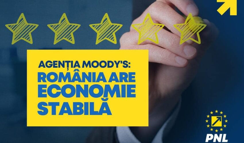 Partidul Național Liberal! Agenția Moody’s : România are economie stabilă!