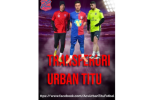 Urban Titu! 3 transferuri, deja integrate în echipă!